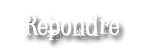 R�pondre au sujet